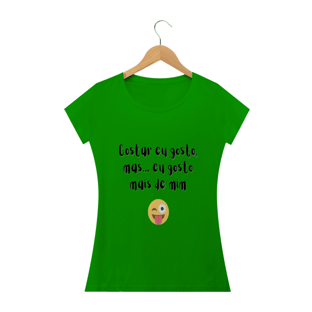 Nome do produtoGostar eu gosto, mas... eu gosto mais de mim