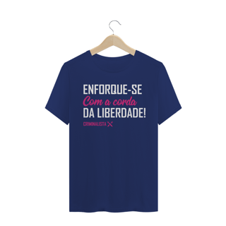 Nome do produto Camiseta enforque-se com a corda da liberdade Rosa