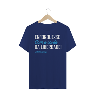 Nome do produto Camiseta enforque-se com a corda da liberdade