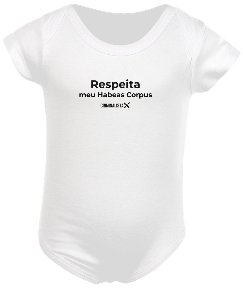 Nome do produto: Body infantil branco RESPEITA meu Habeas Corpus