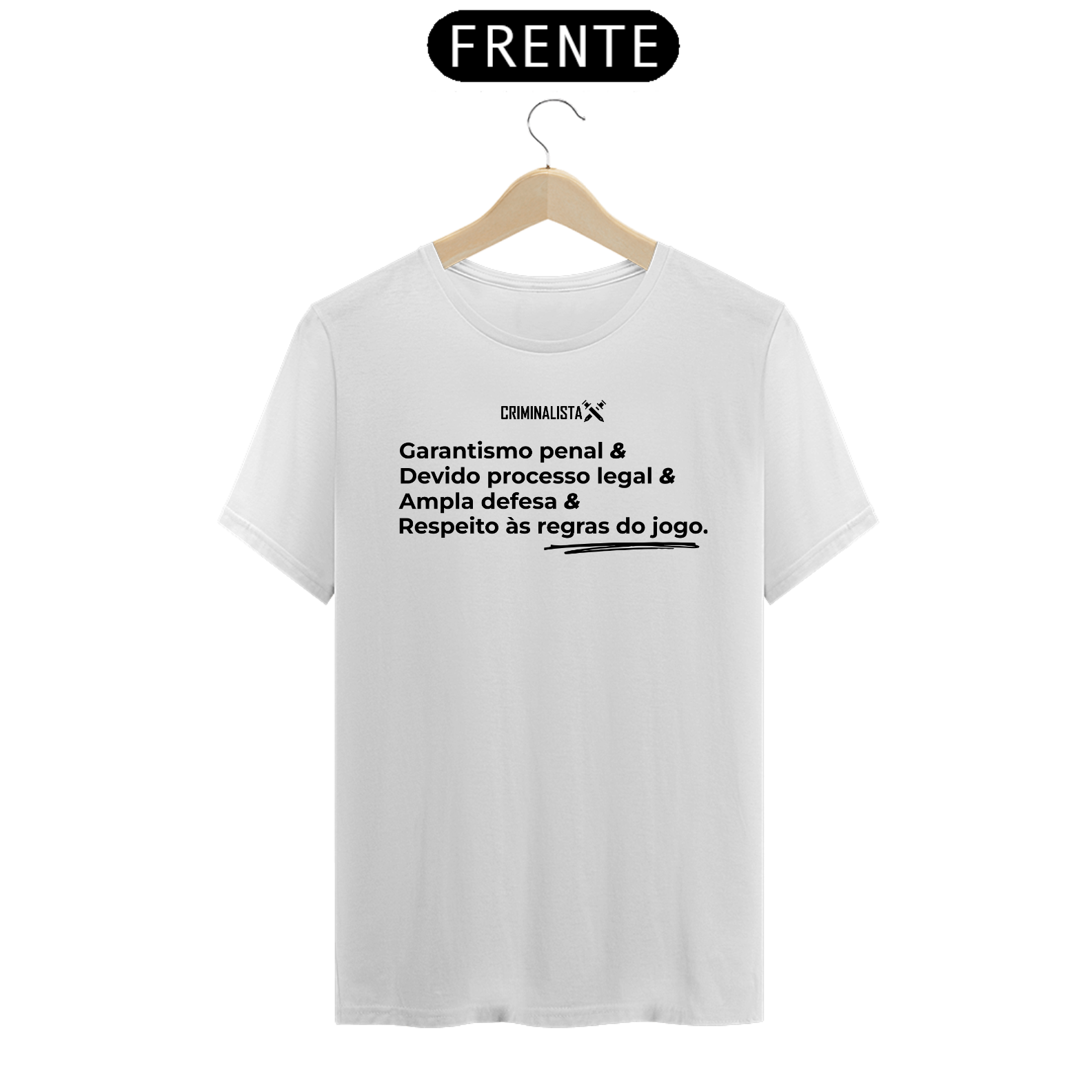 Camiseta Masculina BRANCA e CINZA Garantismo Penal