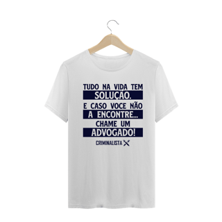 Nome do produto Camiseta Tudo na vida tem solução