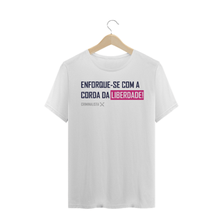 Nome do produto Camiseta enforque-se com a corda da liberdade II Rosa