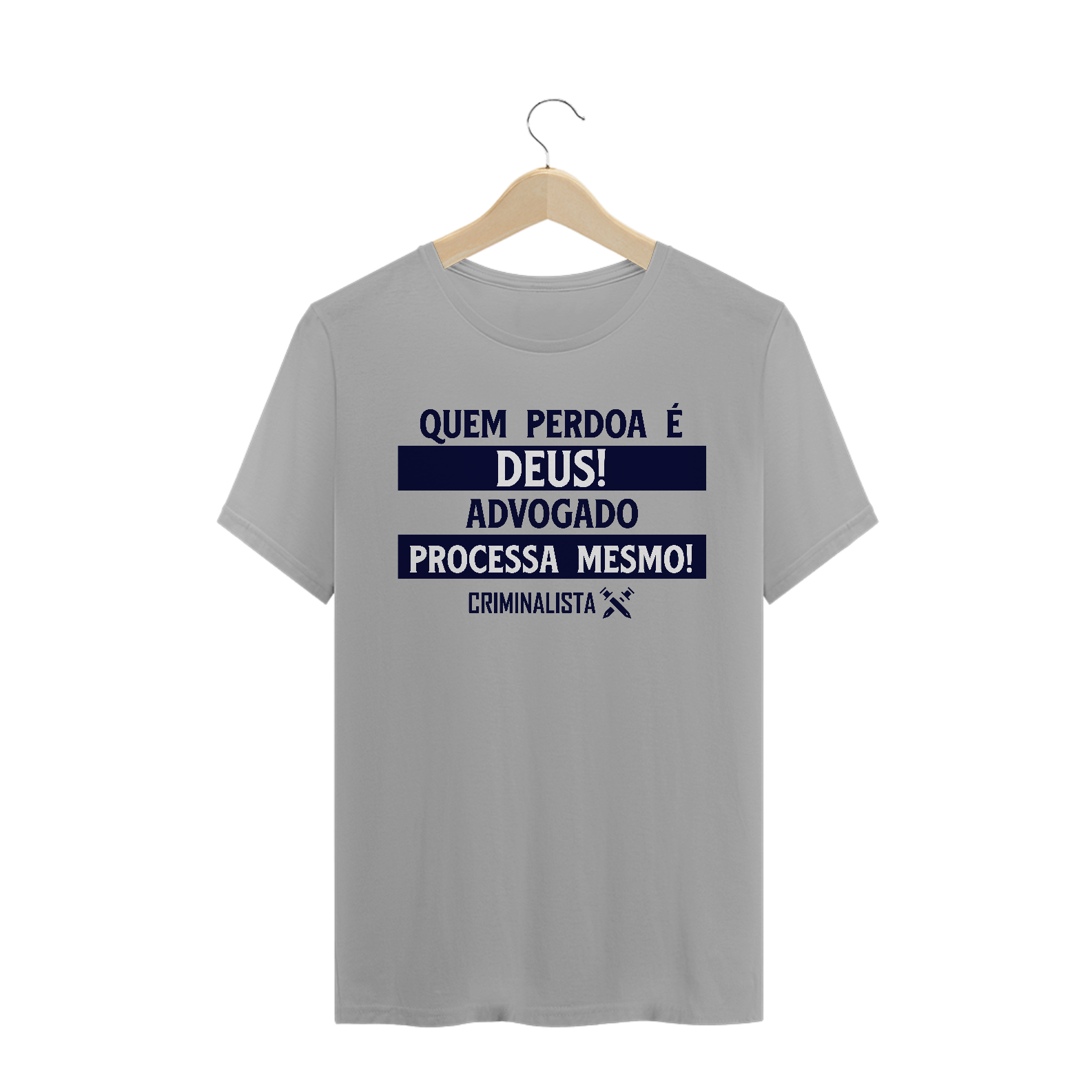 Camiseta quem perdoa é Deus