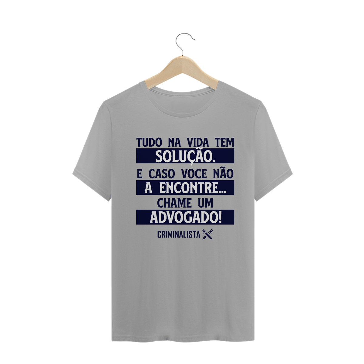 Nome do produto: Camiseta Tudo na vida tem solução