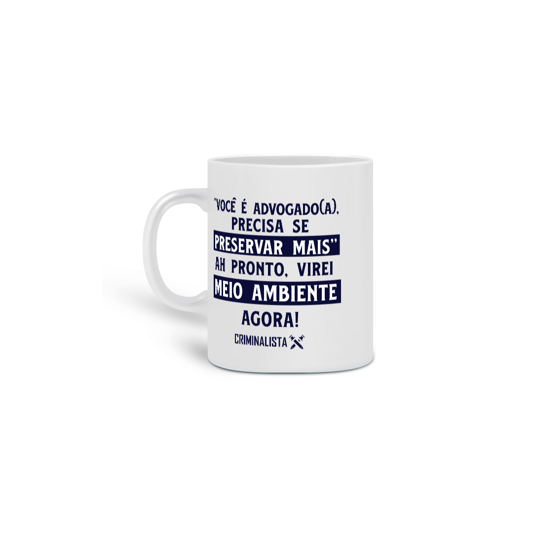 Nome do produto: Caneca meio ambiente