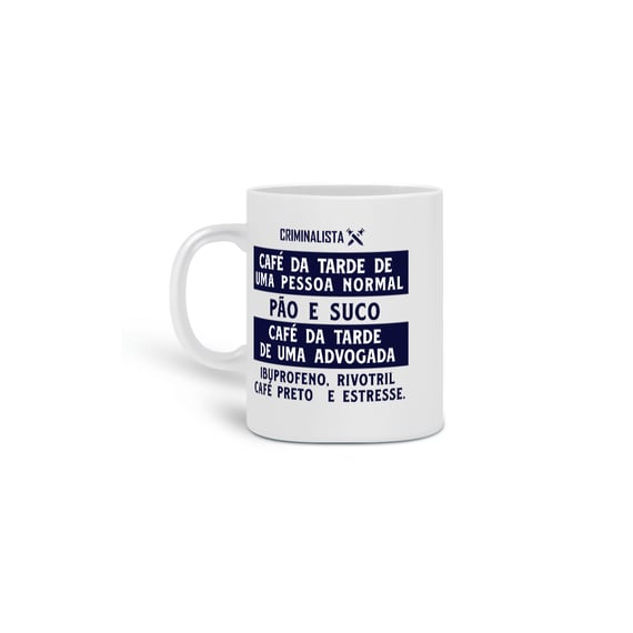 Caneca café da tarde de uma advogada