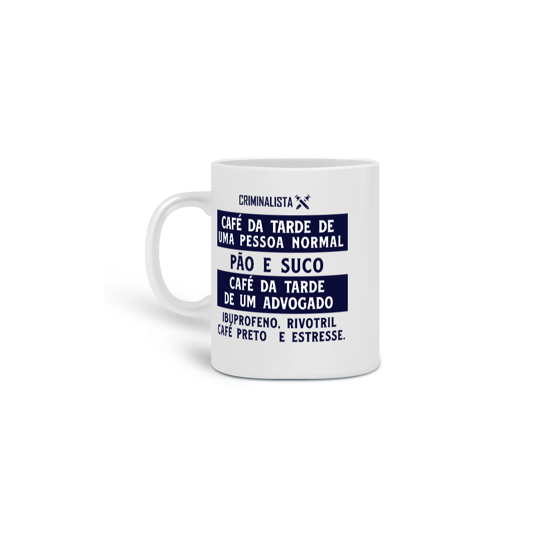Nome do produto: Caneca Café da tarde de um advogado