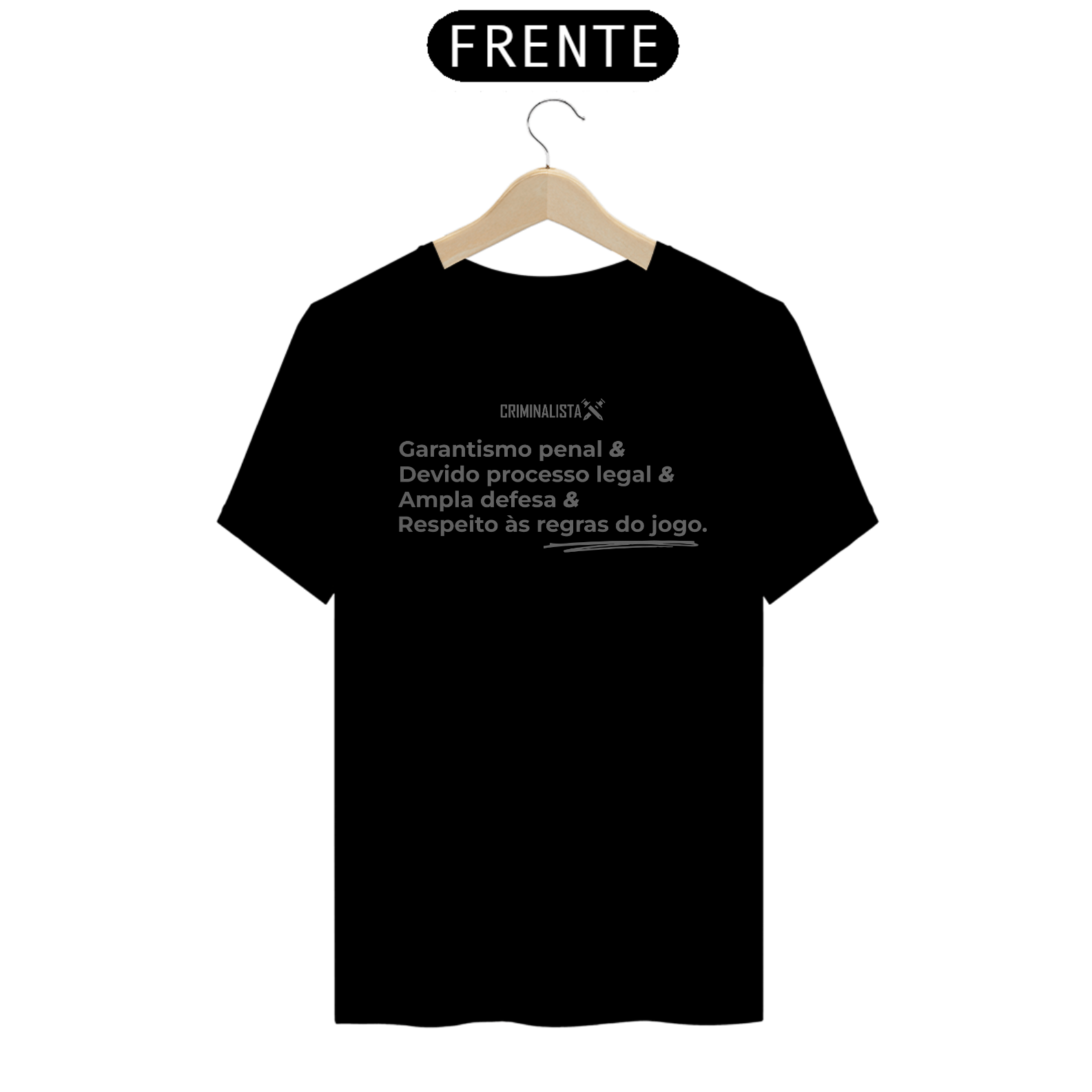 Camiseta Masculina Escrita Cinza Garantismo Penal