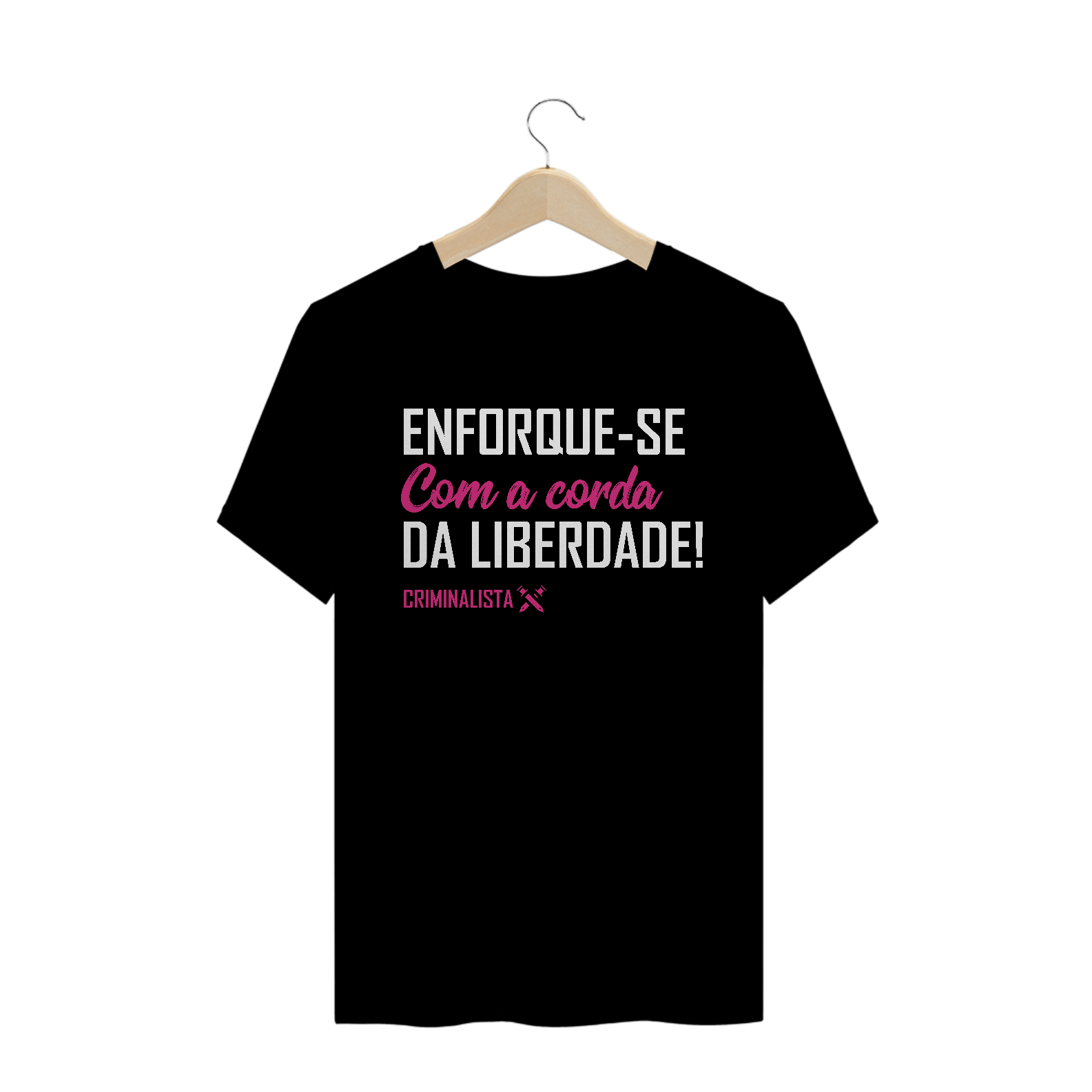 Camiseta enforque-se com a corda da liberdade Rosa