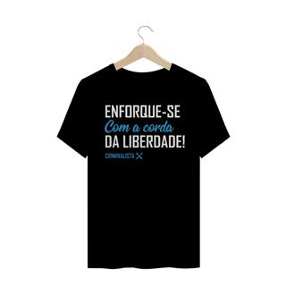 Camiseta enforque-se com a corda da liberdade