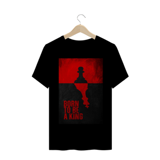 Nome do produtoCamisa Masculina Born To Be a King 