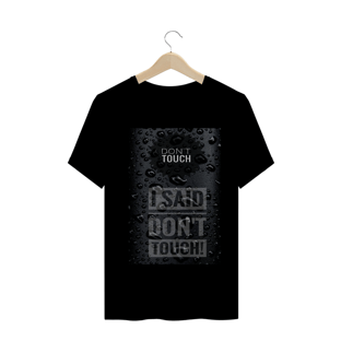 Nome do produtoCamisa Masculina  I Said don't