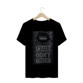 Camisa Masculina  I Said don't