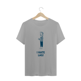 CAMISETA PLUS SIZE I HATE LAG
