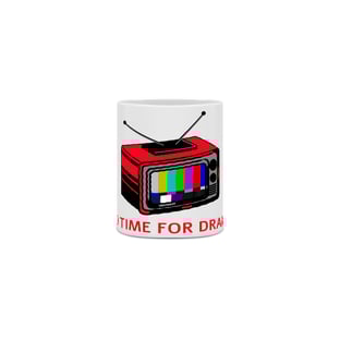 Nome do produtocaneca no time for drama
