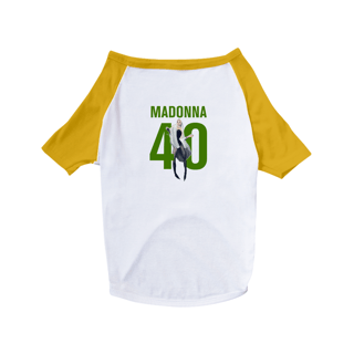 Nome do produto Camiseta Pet (Madonna 40 anos)