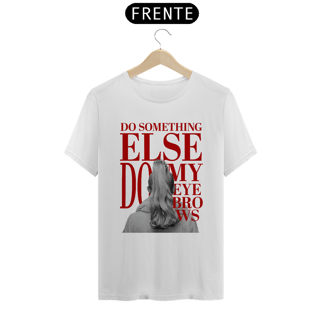 Nome do produto Camiseta NA CAMA COM MADONNA (Eyebrows)