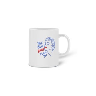 Nome do produto Caneca  Desenho True Blue (Madonna)