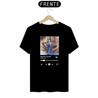 Nome do produto Camiseta Ouvindo Madonna (Express Yourself)
