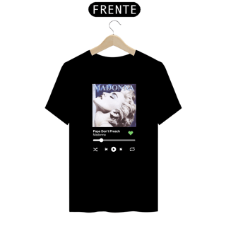 Nome do produto Camiseta Ouvindo Madonna (Papa Don't Preach)