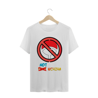 Nome do produto Not Uchiha