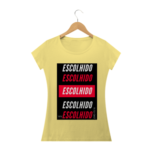 Nome do produtoESCOLHIDO (CHOSEN) - ESTONADA - BABY LOOK
