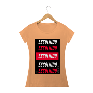 Nome do produtoESCOLHIDO (CHOSEN) - ESTONADA - BABY LOOK