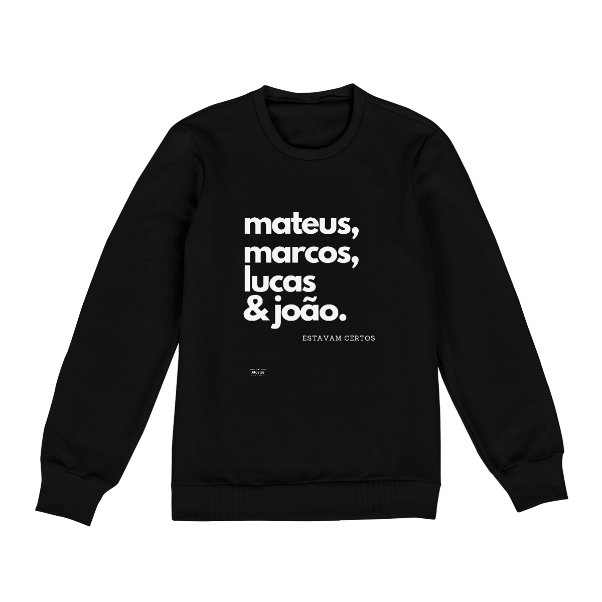 Nome do produto: ESTAVAM CERTOS - MOLETON