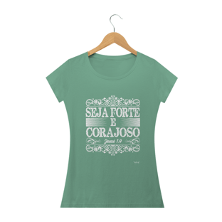 Nome do produtoFORTE E CORAJOSO - ESTONADA - BABY LOOK