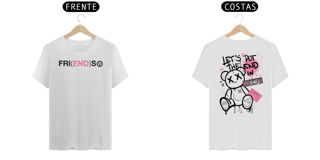 Nome do produto V - FRIENDS - Branca (frente e costas)