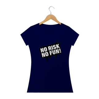 Nome do produto Baby Long NO RISK NO FUN!