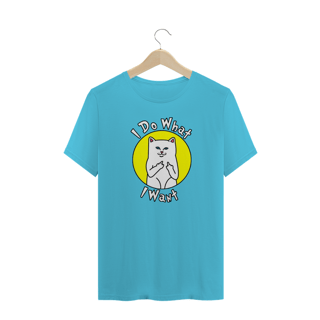 Nome do produto T-Shirt I Do What I Want