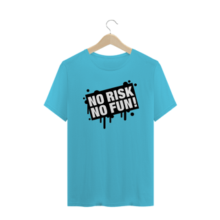 Nome do produto T-Shirt NO RISK NO FUN!