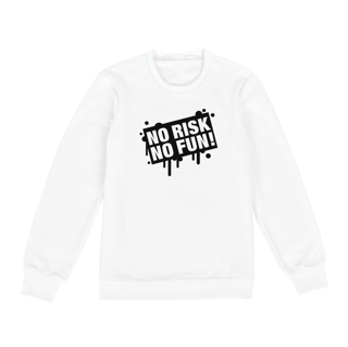 Nome do produto Moletom NO RISK NO FUN!