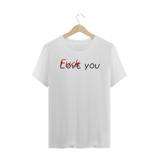 Nome do produto T-Shirt Fuck You