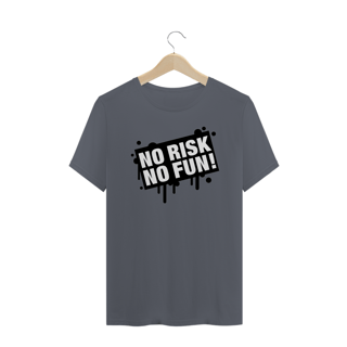 Nome do produto T-Shirt NO RISK NO FUN!