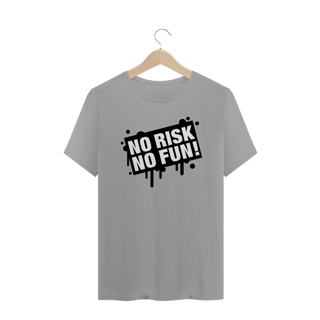 Nome do produto T-Shirt NO RISK NO FUN!