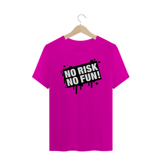 Nome do produto T-Shirt NO RISK NO FUN!