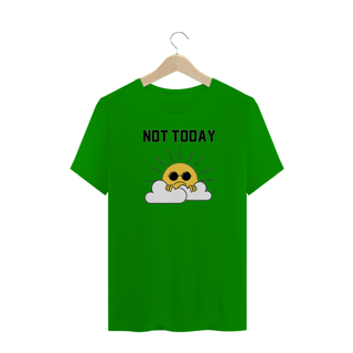 Nome do produto T-Shirt Not Today