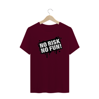 Nome do produto T-Shirt NO RISK NO FUN!