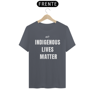 Nome do produto INDIGENOUS LIVES MATTER
