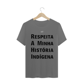 Respeita a Minha Historia Indígena 
