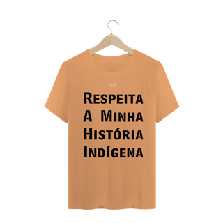 Nome do produto Respeita a Minha Historia Indígena 