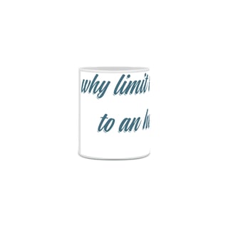 Nome do produto Caneca Thomas Café Why Limit Canhoto