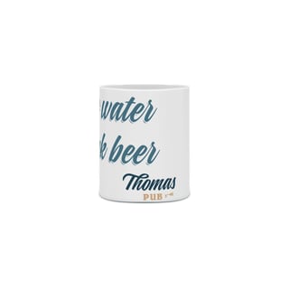 Nome do produto Caneca Thomas Café Save Water Destro