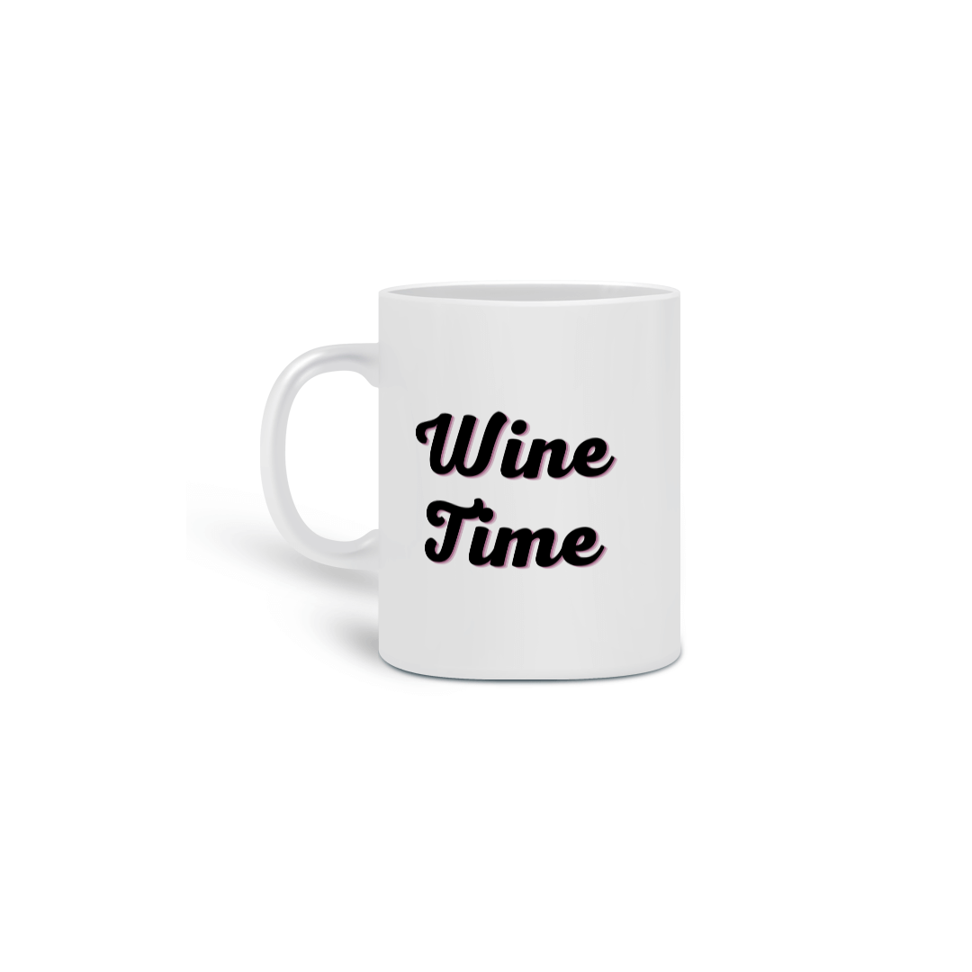Nome do produto: CANECA WINE TIME