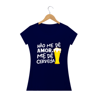 Nome do produto Baby Look Carnaval Me Dê Cerveja M01