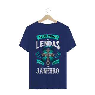 Nome do produto Camiseta Deus Criou as Lendas em Janeiro