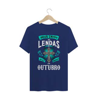Nome do produto Camiseta Plus Size Deus Criou as Lendas em Outubro